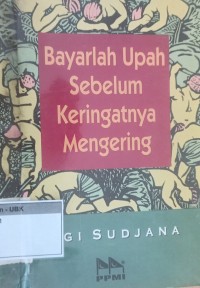 Image of Bayalah Upah Sebelum Keringat Keringat Mengering