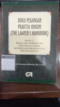 Image of Buku Pegangan Praktisi Hukum (The Lawyer's Handbook)