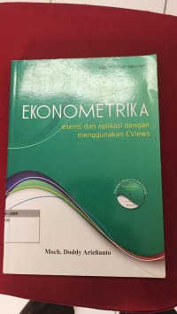 Image of Ekonometrika Ensensi dan Aplikasi dengan menggunakan Eviesws