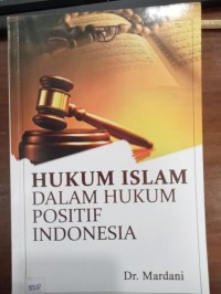 Image of Hukum Islam Dalam Hukum Positif Indonesia