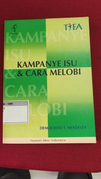 Image of Kampanye Isu & Cara Melobi