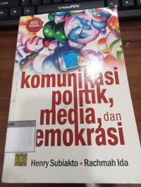 Image of Komunikasi Politik Media dan Demokrasi