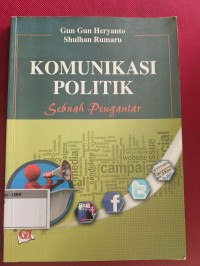 Image of Komunikasi politik Sebuah Pengantar