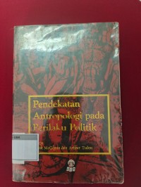 Image of Pendekatan Antropolgi pada Perilaku Politik