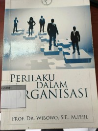 Image of Perilaku Dalam Organisasi