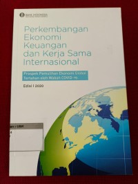 Image of Perkembangan Ekonomi Keuangan dan Kerja Sama Internasional