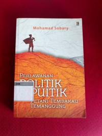 Image of Perlawanan Politik  & puitik,Petani Tembakau Temanggung