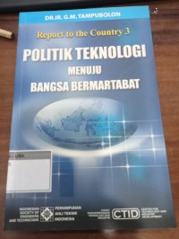 Image of Politik Teknologi Menuju Bangsa Bermartabat