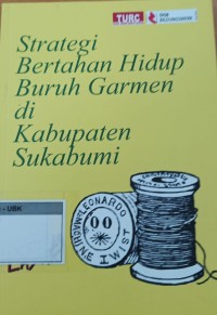 Image of Strategi Bertahan Hidup Buruh Garmen di Kabupaten Sukabumi