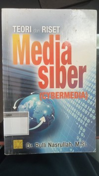 Image of Teori dan Riset Media Siber (Cybermedia)