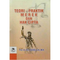 Image of Teori - Praktek Merek Dan Hak Cipta