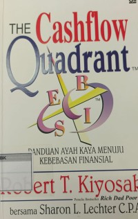 Image of THE Cashflow Quadrant . PANDUAN AYAH MENUJU KEBEBASAN FINANSIAL